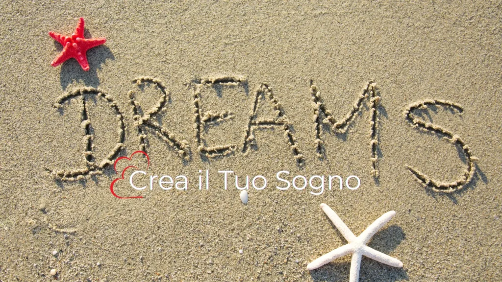 Sei il creatore dei tuoi sogni